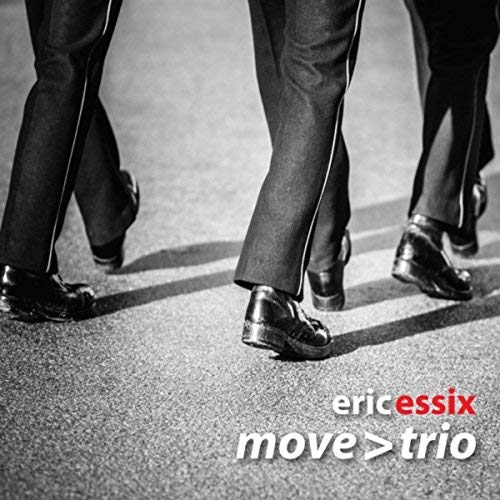 ERIC ESSIX - Eric Essix's Move: Trio cover 