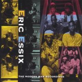 ERIC ESSIX - The Modern Man Recordings cover 