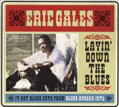 ERIC GALES - Layin' Down the Blues cover 