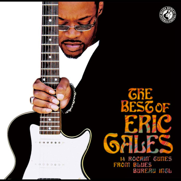 ERIC GALES - The Best Of 14 Rockin' Tunes From Blues Bureau Intl cover 