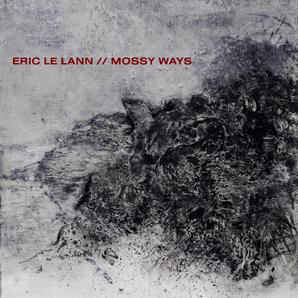 ÉRIC LE LANN - Mossy Ways cover 