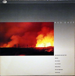 ERIC MUHLER - Eric Muhler And Quiet Fire ‎: Red Daze cover 