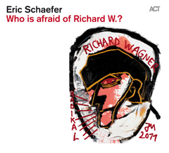 ERIC SCHAEFER - Who Is Afraid Of Richard W. ? cover 