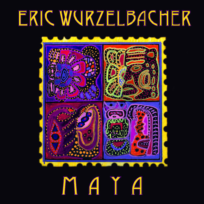 ERIC WURZELBACHER - Maya cover 