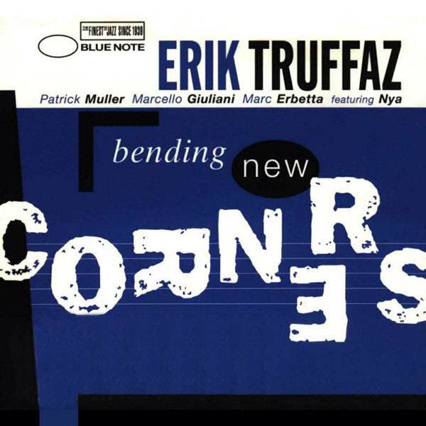 ERIK TRUFFAZ - Bending New Corners cover 