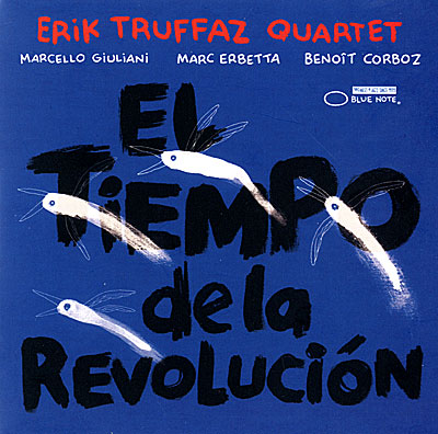 ERIK TRUFFAZ - El tiempo de la Revolución cover 