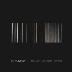 ERKAN OĞUR - Erkan Oğur, Derya Türkan, İlkin Deniz : Dokunmak cover 