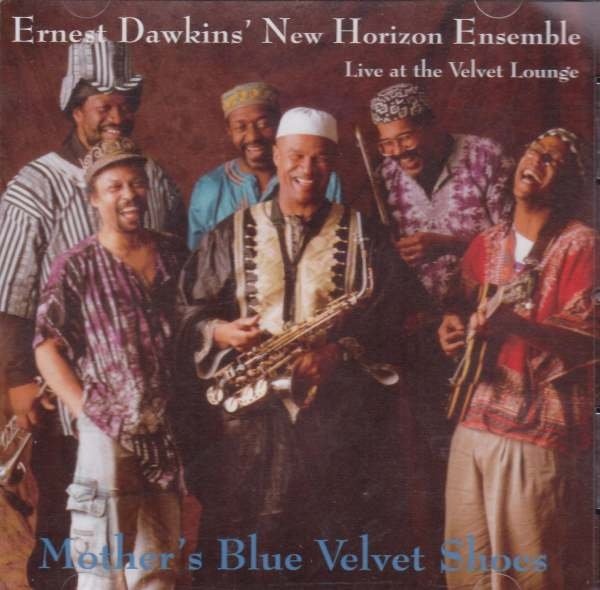 ERNEST DAWKINS - Live At The Velvet Lounge - Mother's Blue Velvet Shoes cover 