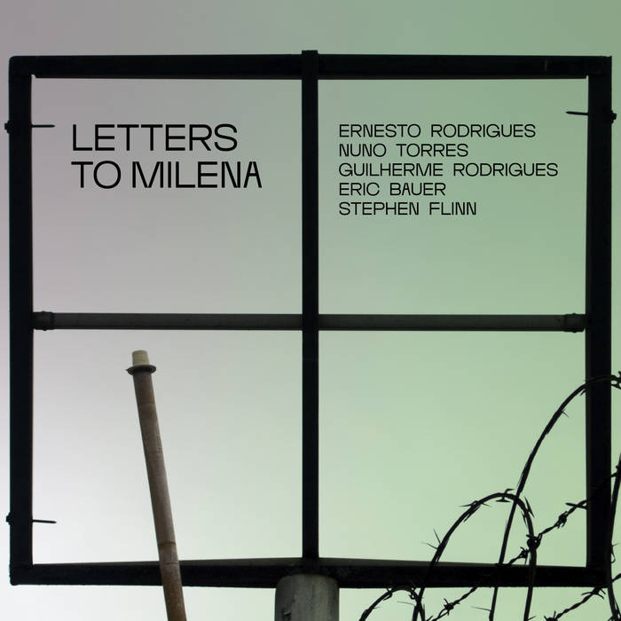 ERNESTO RODRIGUES - Letters to Milena cover 