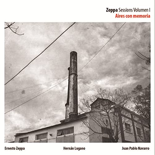 ERNESTO ZEPPA - Zeppa Sessions : Aires Con Memoria cover 