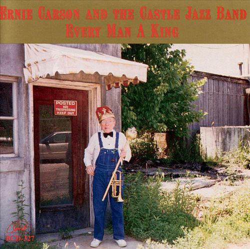 ERNIE CARSON - Every Man a King cover 
