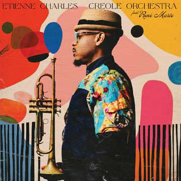 ETIENNE CHARLES - Creole Orchestra cover 