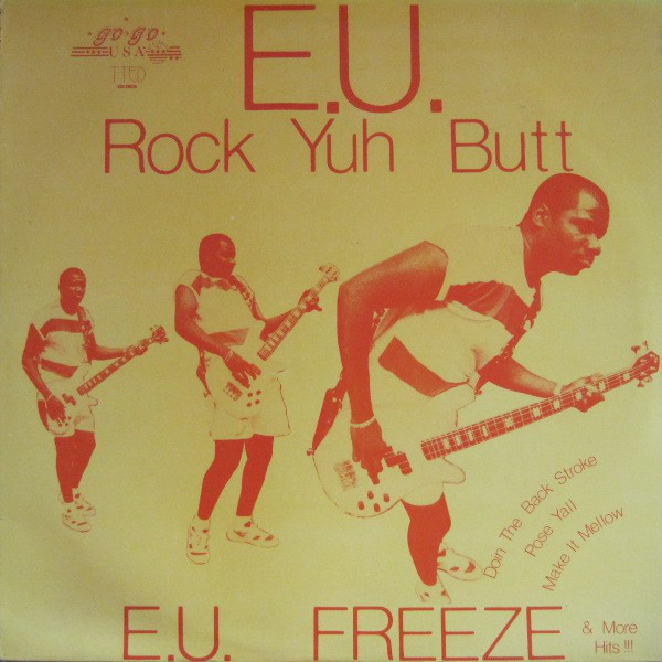 E.U. (EXPERIENCE UNLIMITED) - Rock Yuh Butt cover 