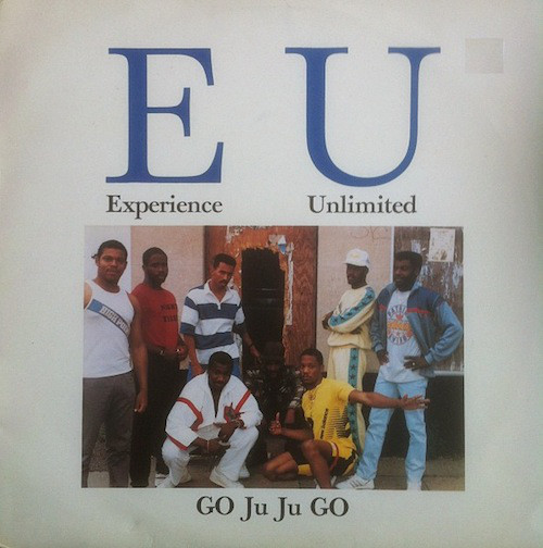 E.U. (EXPERIENCE UNLIMITED) - Go Ju Ju Go cover 