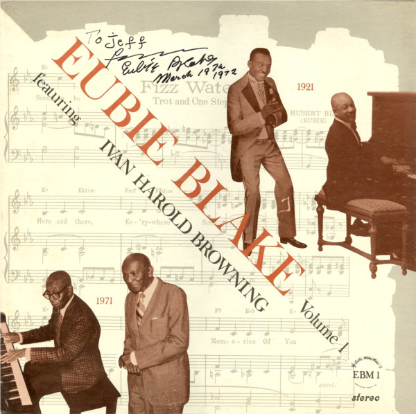 EUBIE BLAKE - Volume 1 Featuring Ivan Harold Browning cover 