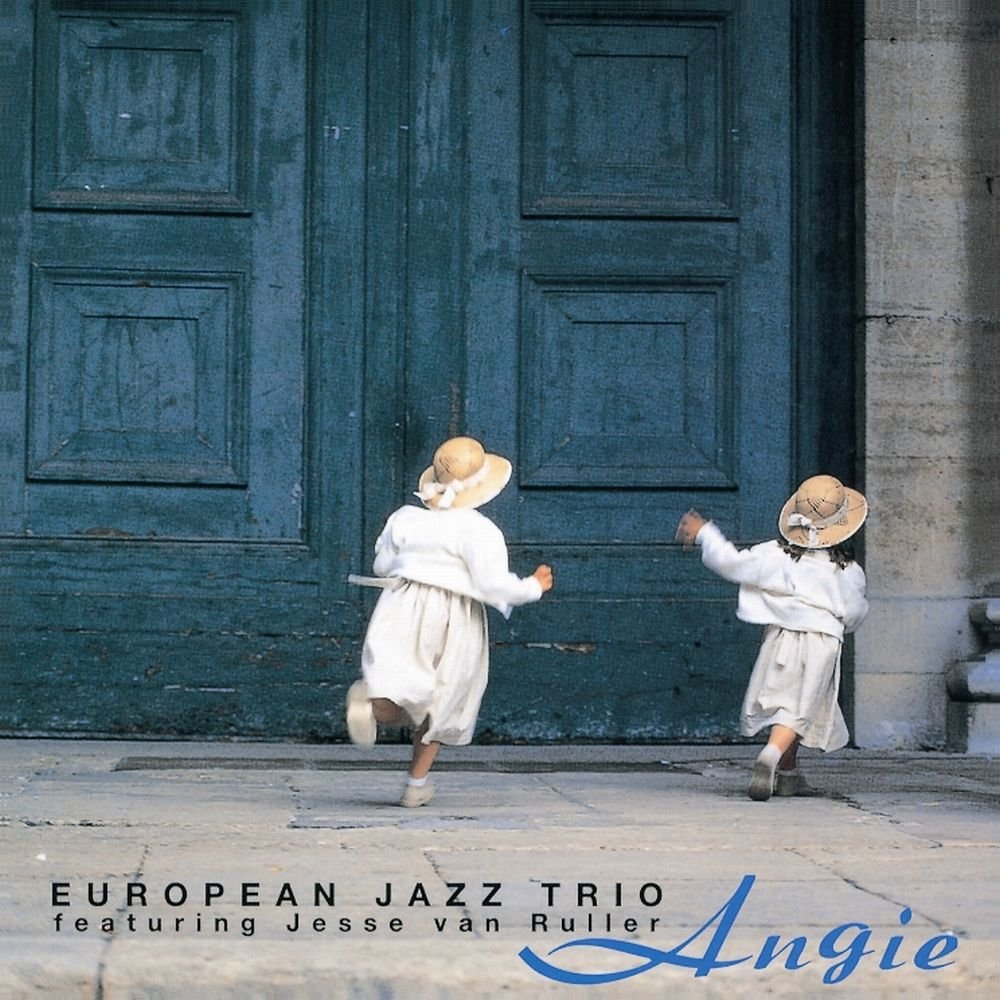 EUROPEAN JAZZ TRIO - Angie cover 