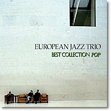 EUROPEAN JAZZ TRIO - Best Collection Pop cover 