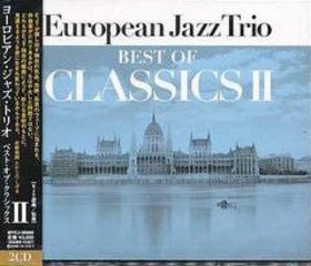 EUROPEAN JAZZ TRIO - Best Of Classics II cover 