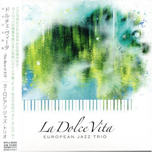 EUROPEAN JAZZ TRIO - La Dolce Vita cover 