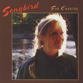 EVA CASSIDY - Songbird cover 
