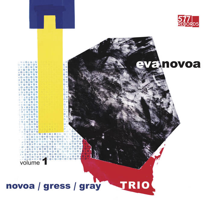 EVA NOVOA - Novoa / Gress / Gray Trio, Vol. 1 cover 