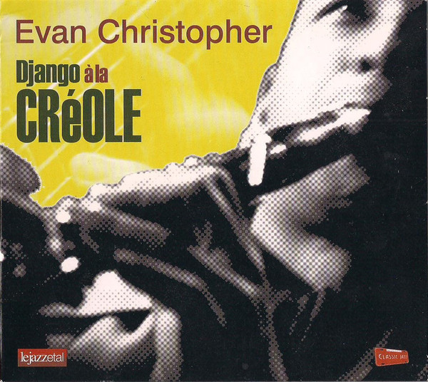 EVAN CHRISTOPHER - Django a La Creole cover 