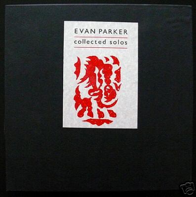 EVAN PARKER - Collected Solos cover 
