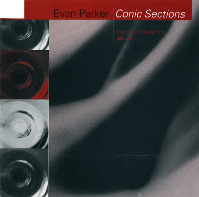 EVAN PARKER - Conic Sections (for Kunio Nakamura) cover 
