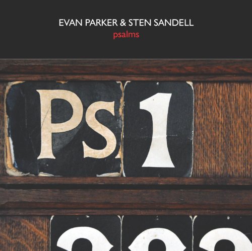 EVAN PARKER - Psalms (with Sten Sandell) cover 