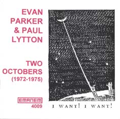 EVAN PARKER - Two Octobers (with Paul Lytton) cover 