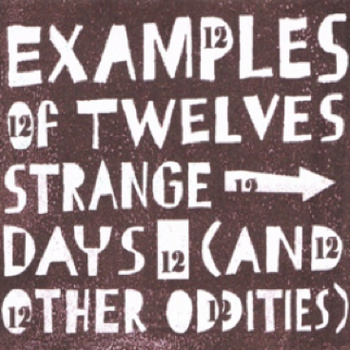 EXAMPLES OF TWELVES - Strange Days (And Other Oddities) cover 