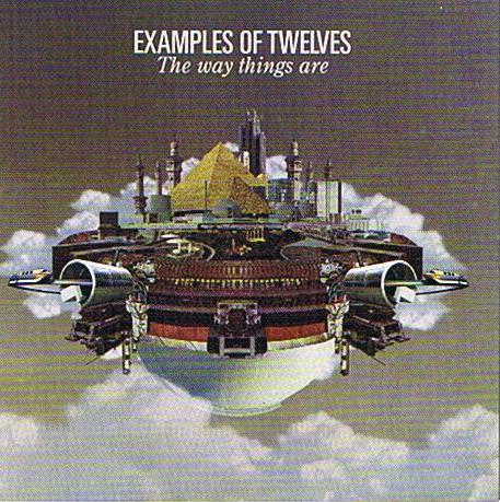 EXAMPLES OF TWELVES - The Way Things Are cover 
