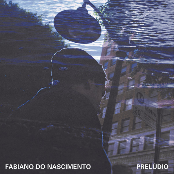 FABIANO DO NASCIMENTO - Prelúdio cover 