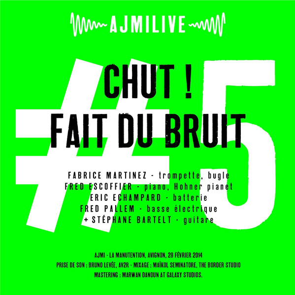 FABRICE MARTINEZ - Chut ! fait du bruit cover 