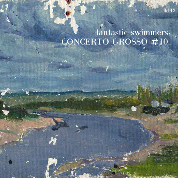 FANTASTIC SWIMMERS - Concerto Grosso #10 cover 