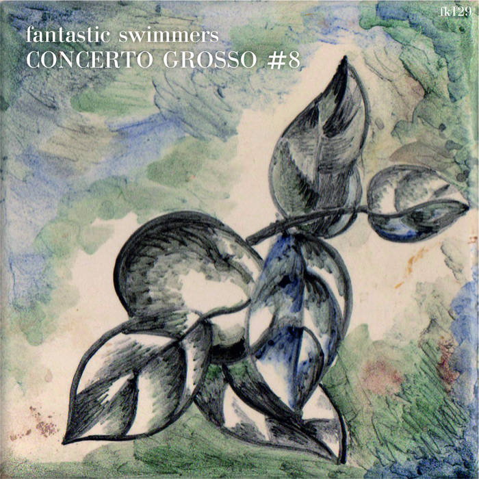 FANTASTIC SWIMMERS - Concerto Grosso #8 cover 
