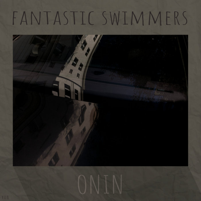 FANTASTIC SWIMMERS - Onin cover 