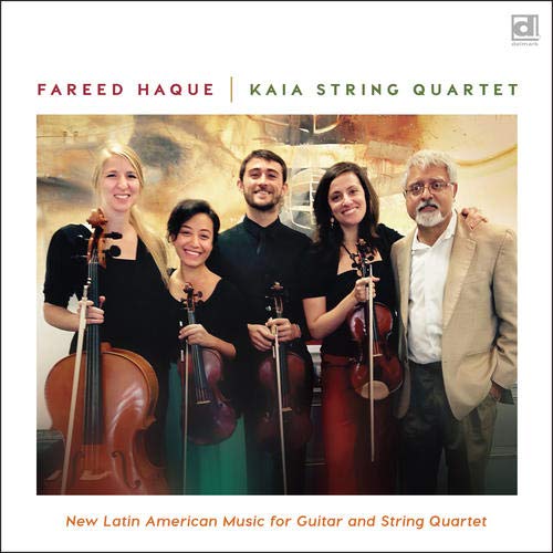 FAREED HAQUE - New Latin American Music For Guitar And String Quartet cover 