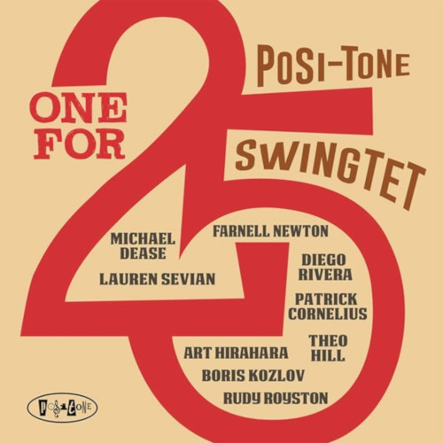FARNELL NEWTON - Posi-Tone Swingtet : One For 25 cover 