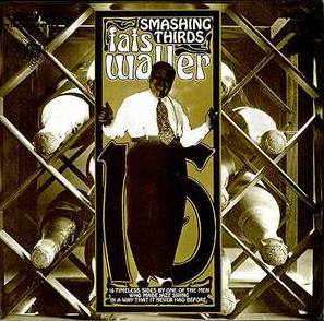 FATS WALLER - Smashing Thirds cover 