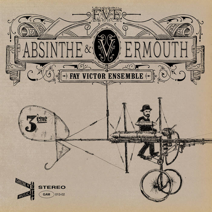 FAY VICTOR - Absinthe & Vermouth cover 