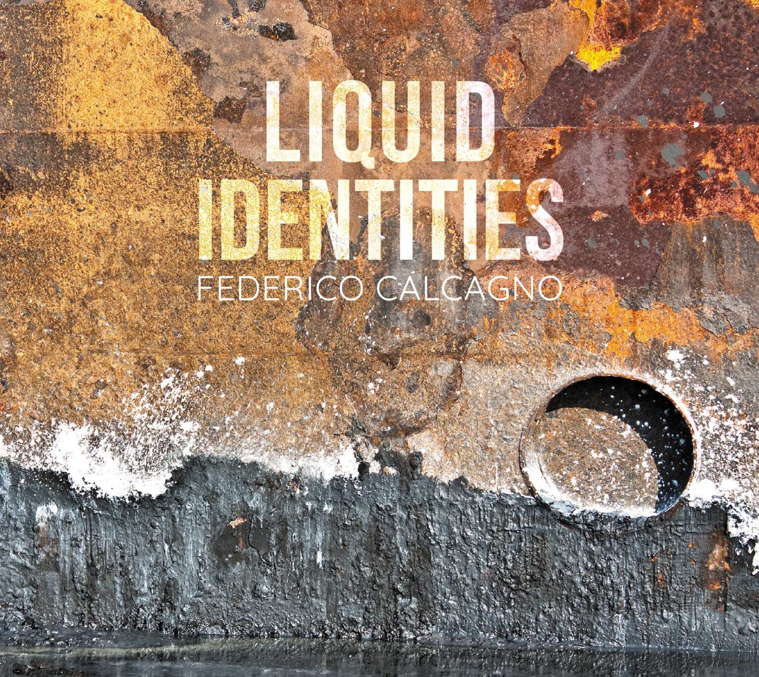 FEDERICO CALCANGO - Liquid Identities cover 