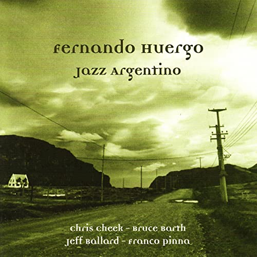 FERNANDO HUERGO - Jazz Argentino cover 