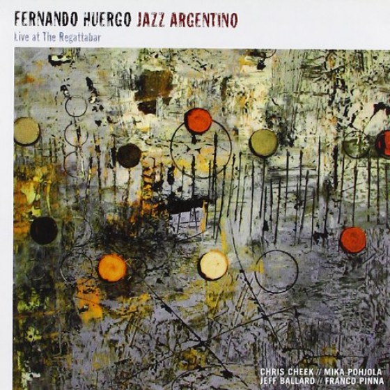 FERNANDO HUERGO - Live At The Regattabar cover 