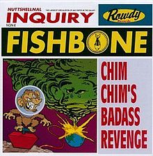 FISHBONE - Chim Chim's Badass Revenge cover 
