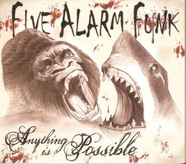FIVE ALARM FUNK - Anything Is Possible cover 