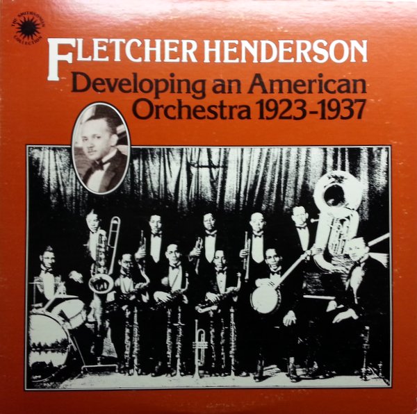 FLETCHER HENDERSON - Developing An American Orchestra 1923-1938 cover 