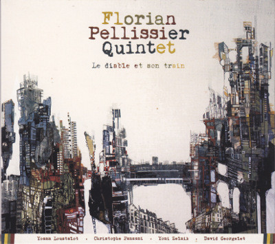 FLORIAN PELLISSIER QUINTET - Le Diable Et Son Train cover 