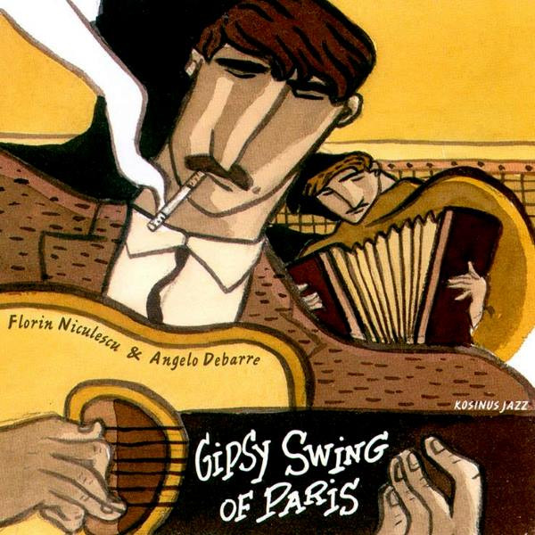 FLORIN NICULESCU - Florin Niculescu & Angelo Debarre : Gipsy Swing Of Paris cover 