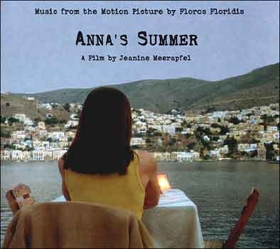 FLOROS FLORIDIS ΦΛΏΡΟΣ ΦΛΩΡΊΔΗΣ - Anna's Summer - Music From The Motion Picture cover 